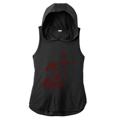 Christian Gift Bible Verse Inspirational Gift He Is Risen Cool Gift Ladies PosiCharge Tri-Blend Wicking Draft Hoodie Tank