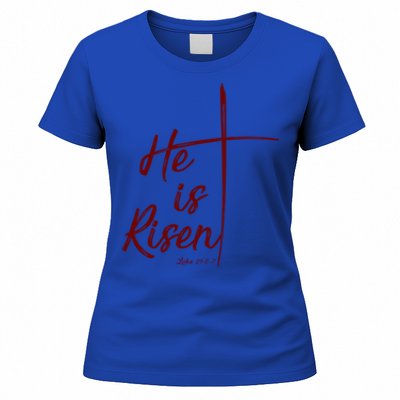 Christian Gift Bible Verse Inspirational Gift He Is Risen Cool Gift Women's T-Shirt