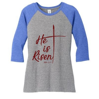 Christian Gift Bible Verse Inspirational Gift He Is Risen Cool Gift Women's Tri-Blend 3/4-Sleeve Raglan Shirt