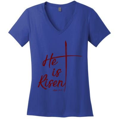 Christian Gift Bible Verse Inspirational Gift He Is Risen Cool Gift Women's V-Neck T-Shirt