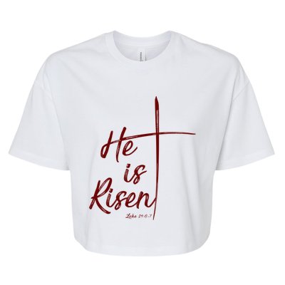 Christian Gift Bible Verse Inspirational Gift He Is Risen Cool Gift Bella+Canvas Jersey Crop Tee