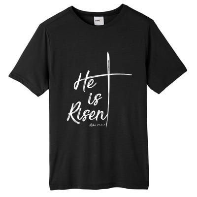 Christian Gift Bible Verse Inspirational Gift He Is Risen Cool Gift Tall Fusion ChromaSoft Performance T-Shirt