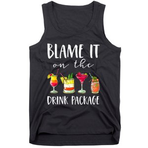 Cruise Gifts Blame It On The Drink Package Tank Top