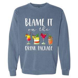 Cruise Gifts Blame It On The Drink Package Garment-Dyed Sweatshirt