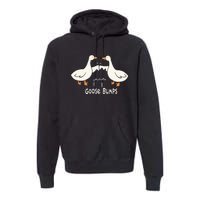 Cute Goose Bumps Funny Animal Pun Lover Premium Hoodie