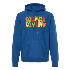 Cousins Giving Cute Pumpkin Cousin Crew Thanksgiving Family Gift Premium Hoodie