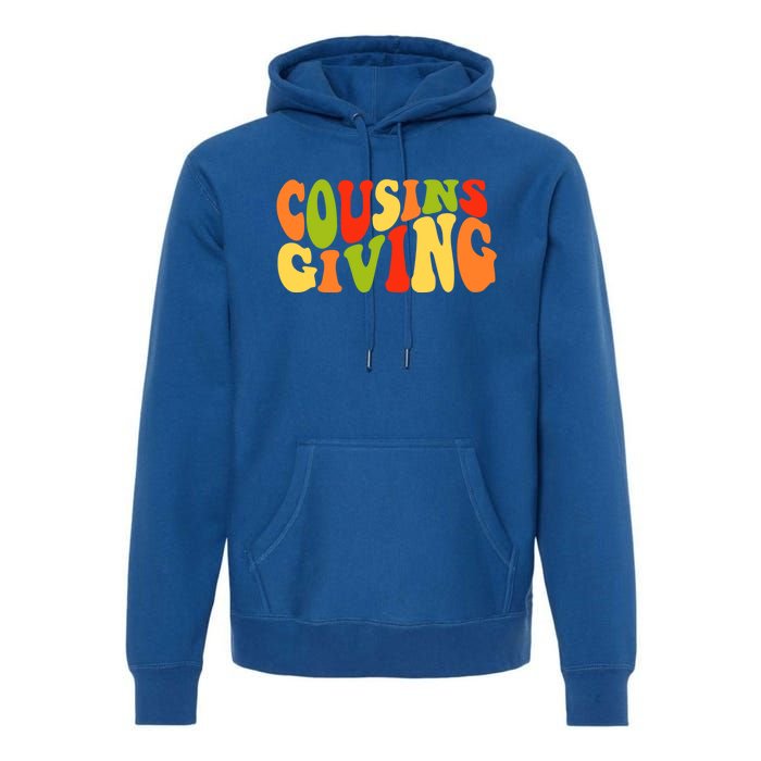 Cousins Giving Cute Pumpkin Cousin Crew Thanksgiving Family Gift Premium Hoodie