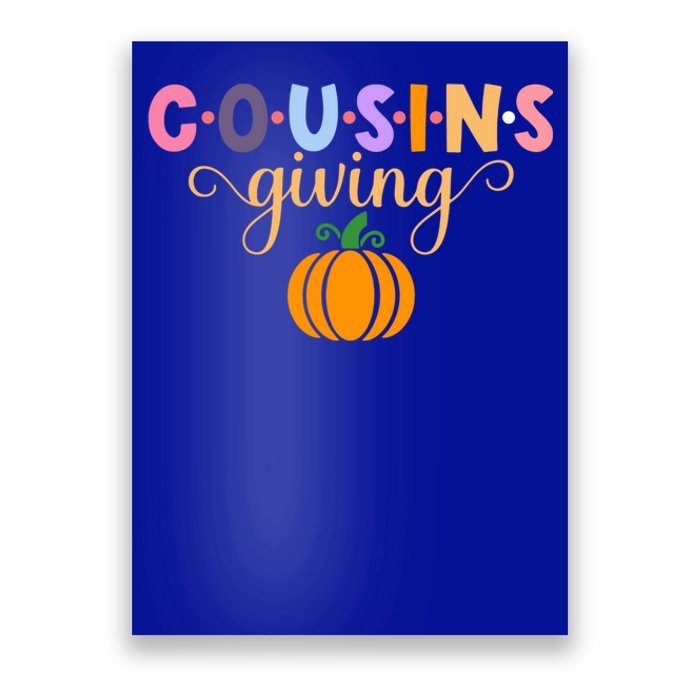 Cousins Giving Cute Pumpkin Cousin Crew Thanksgiving Family Gift Poster