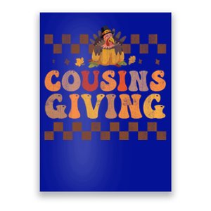 Cousins Giving Cute Turkey Cousin Crew Thanksgiving Family Gift Poster