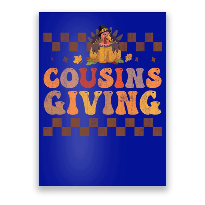 Cousins Giving Cute Turkey Cousin Crew Thanksgiving Family Gift Poster