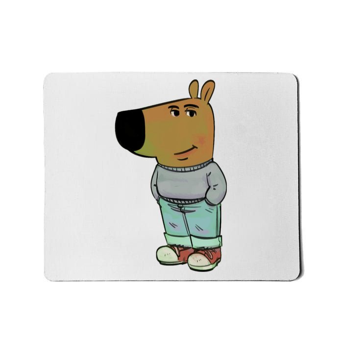 Chill Guy Mousepad