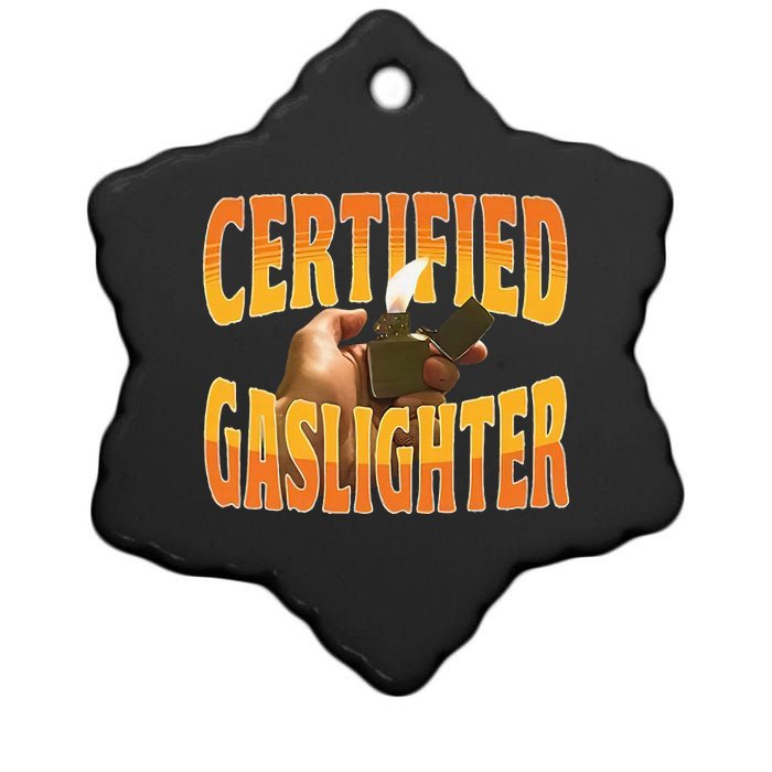 Certified Gaslighter Ceramic Star Ornament