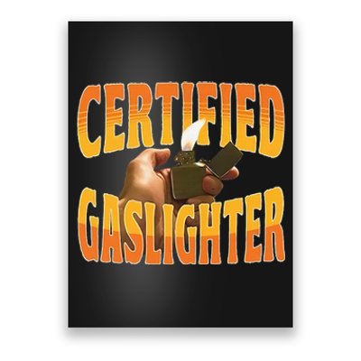 Certified Gaslighter Poster