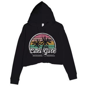 Cali Girl California Retro California Palm Trees Summer Crop Fleece Hoodie