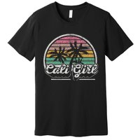 Cali Girl California Retro California Palm Trees Summer Premium T-Shirt