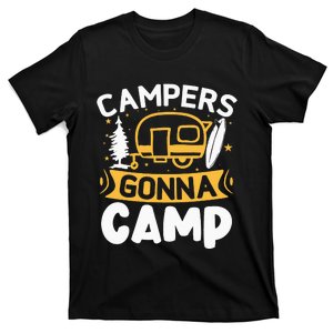 Campers Gonna Camp funny holiday camper T-Shirt