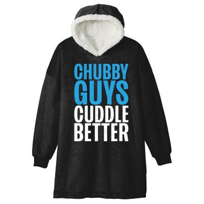 Chubby Guys Cuddle Better Funny Fat Hooded Wearable Blanket