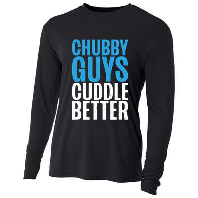 Chubby Guys Cuddle Better Funny Fat Cooling Performance Long Sleeve Crew