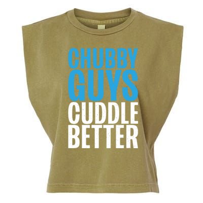 Chubby Guys Cuddle Better Funny Fat Garment-Dyed Women's Muscle Tee