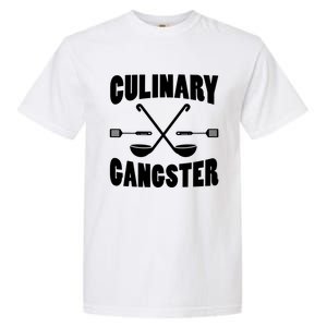 Culinary Gangster Cooking Best Cooking Chef Mom Dad Cute Gift Garment-Dyed Heavyweight T-Shirt