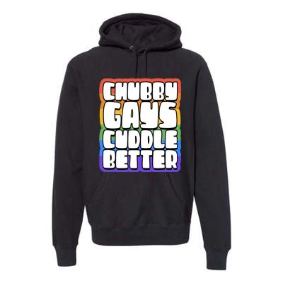 Chubby Gays Cuddle Better Funny Proud Gay Bear Husky Cute Premium Hoodie