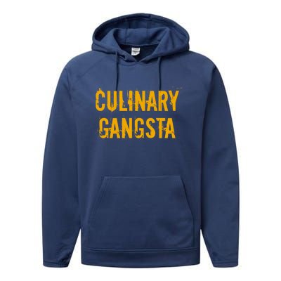 Culinary Gangsta Cute Gift Chef Culinary Gangster Meaningful Gift Performance Fleece Hoodie