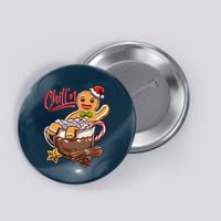 ChillN Gingerbread Cookie In Hot Cocoa Christmas Funny Button