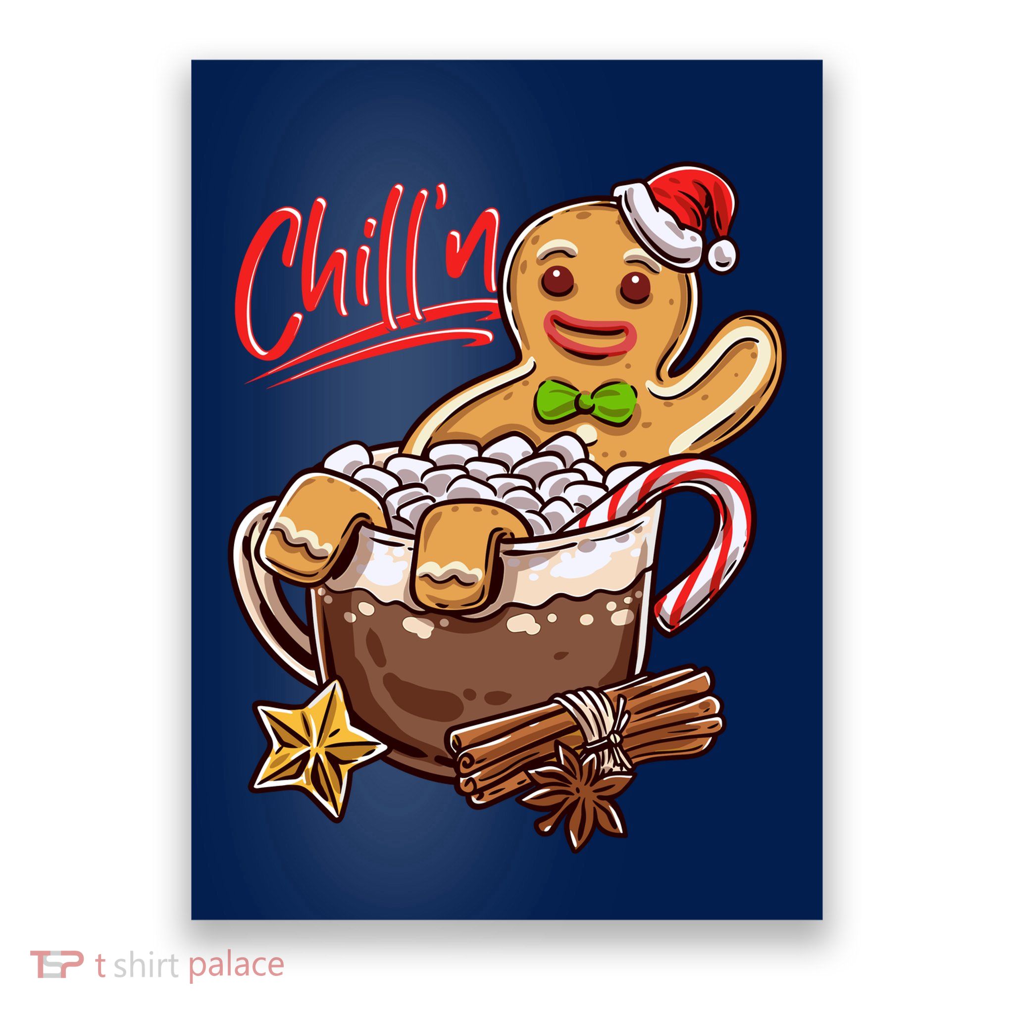 ChillN Gingerbread Cookie In Hot Cocoa Christmas Funny Poster