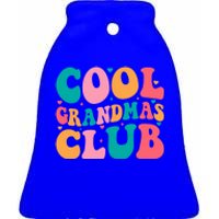 Cool Grandmas Club Mothers Day Groovy Promoted To Grandma Gift Ceramic Bell Ornament