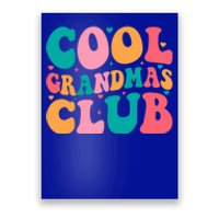 Cool Grandmas Club Mothers Day Groovy Promoted To Grandma Gift Poster