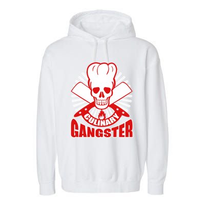 Culinary Gangster Chef Cooking Kitchen Food Master Gift Garment-Dyed Fleece Hoodie