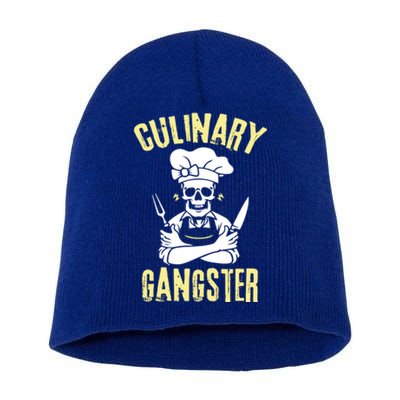 Culinary Gangster Cool Cooking Cook Restaurant Chef Gift Short Acrylic Beanie