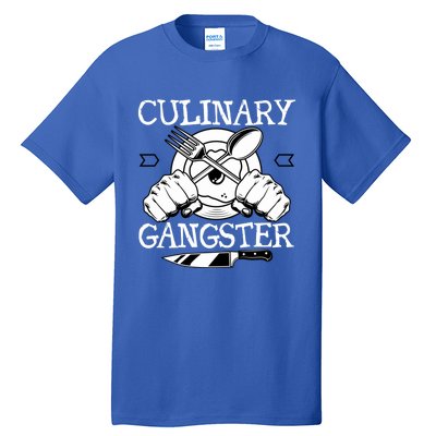 Culinary Gangster Culinary Chefs Sous Chefs Cooking Lovers Gift Tall T-Shirt