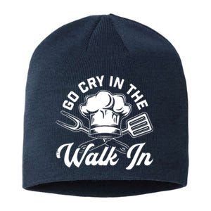 Chef Go Cry In The Walk In Funny Men Women Cook Cooking Hat Sustainable Beanie