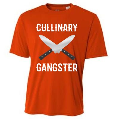 Culinary Gangster Culinary Expert Meaningful Gift Cooling Performance Crew T-Shirt