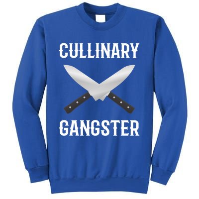 Culinary Gangster Culinary Expert Meaningful Gift Sweatshirt