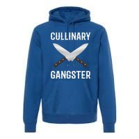 Culinary Gangster Culinary Expert Meaningful Gift Premium Hoodie