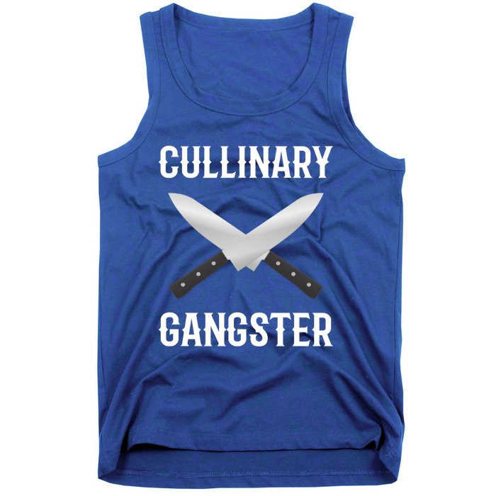 Culinary Gangster Culinary Expert Meaningful Gift Tank Top