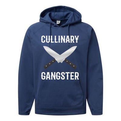 Culinary Gangster Culinary Expert Meaningful Gift Performance Fleece Hoodie