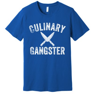 Culinary Gangster Cooking Themed Chefs Cooking Enthusiasts Meaningful Gift Premium T-Shirt