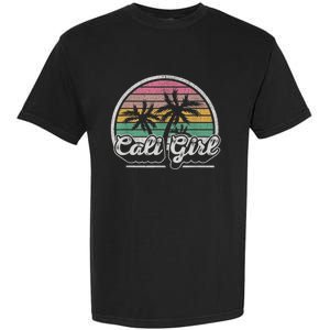 Cali Girl California Retro California Palm Trees Summer Garment-Dyed Heavyweight T-Shirt