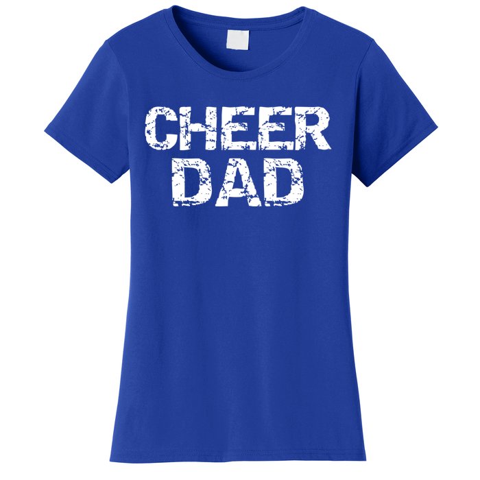 Cheerleading Gift Cheerleader Father Idea Cheer Dad Meaningful Gift Women's T-Shirt