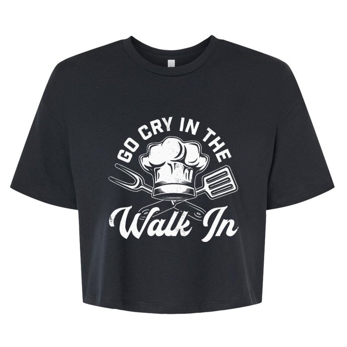 Chef Go Cry In The Walk In Funny Cook Cooking Hat Bella+Canvas Jersey Crop Tee