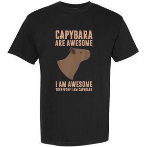 Capybara Gifts Capybara Are Awesome Cute And Lovely Animal Garment-Dyed Heavyweight T-Shirt