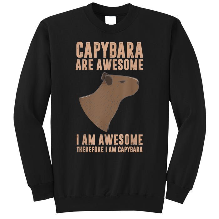 Capybara Gifts Capybara Are Awesome Cute And Lovely Animal Sweatshirt