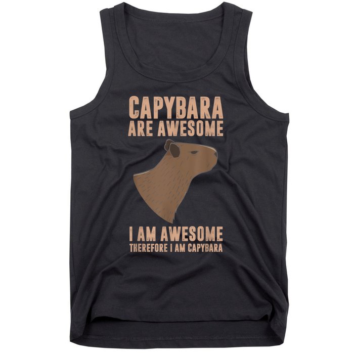 Capybara Gifts Capybara Are Awesome Cute And Lovely Animal Tank Top