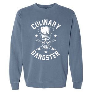 Culinary Gangster Cooking Best Cooking Chef Mom Dad Gift Garment-Dyed Sweatshirt