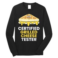 Certified Grilled Cheese Tester Long Sleeve Shirt