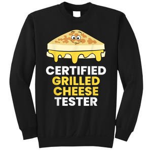 Certified Grilled Cheese Tester Sweatshirt