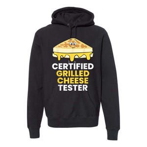 Certified Grilled Cheese Tester Premium Hoodie